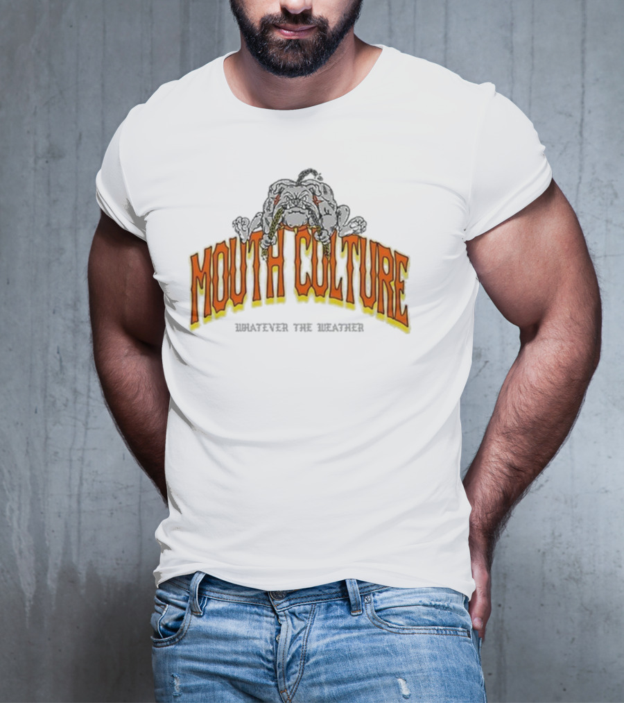Mouth Culture Whatever The Weather Bulldog T-Shirt