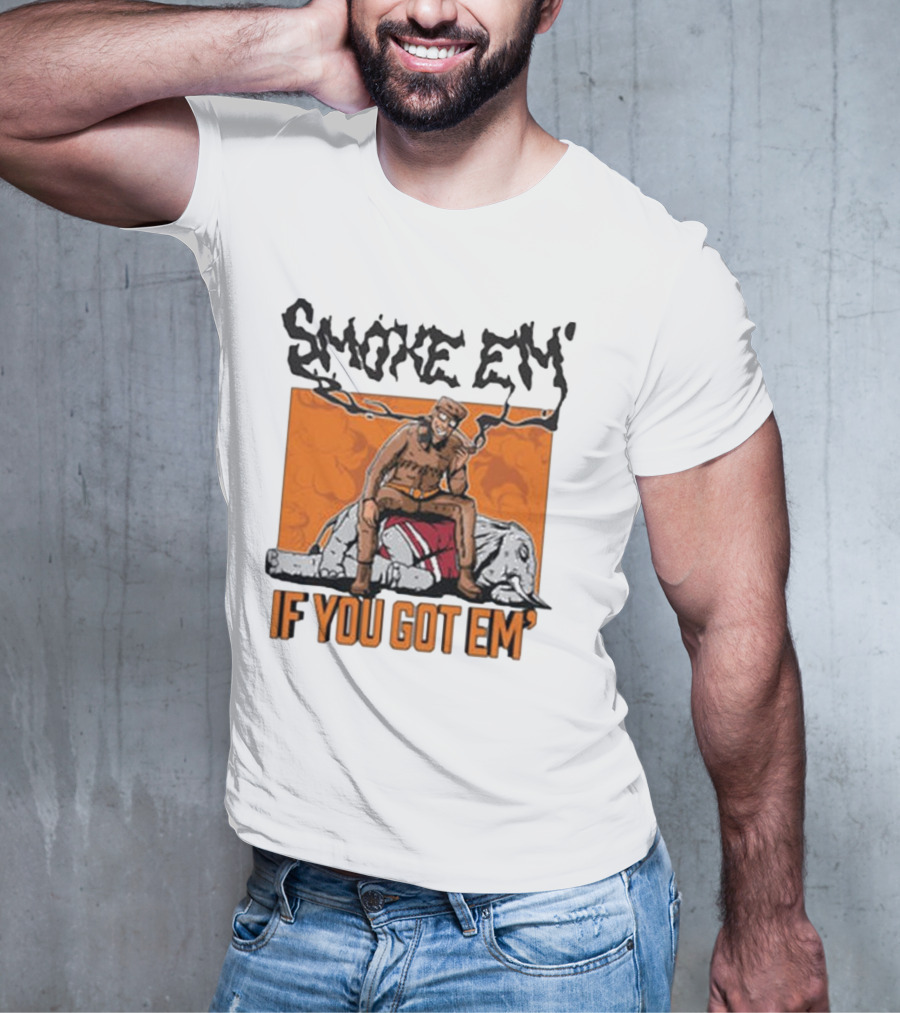 Smoke Em If You Got Em Tennessee Football T-Shirt