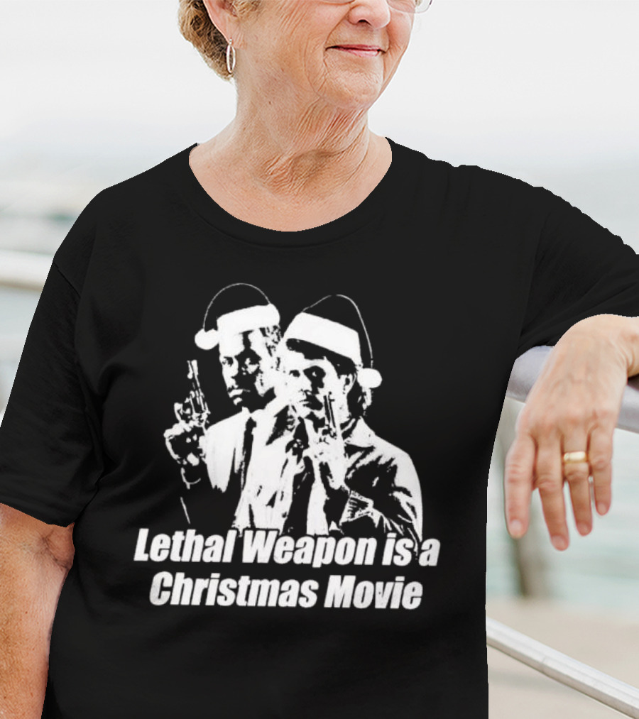 Lethal Weapon Is A Christmas Movie Guns Santa Hats T-Shirt
