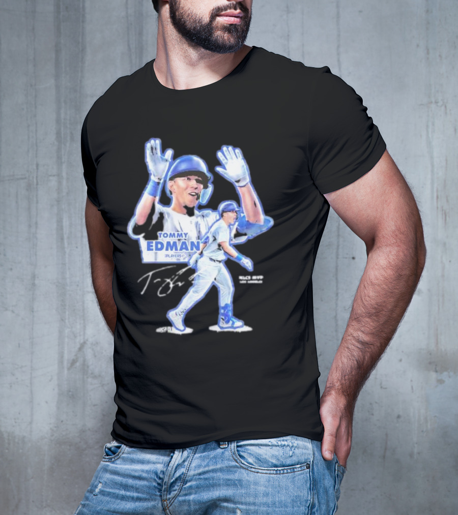 Tommy Edman Player 60 NLCS MVP Los Angeles Dodgers Signature T-Shirt