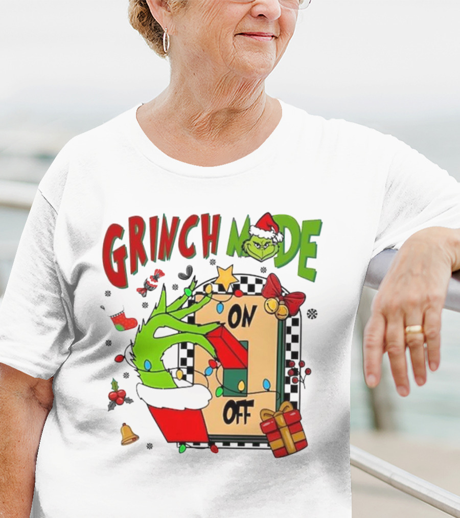 Grinch Christmas Mode On Off T-Shirt