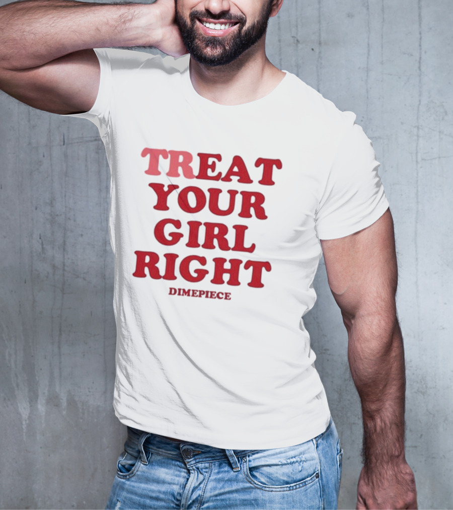Treat Your Girl Right Dimepiece Statement Red T-Shirt