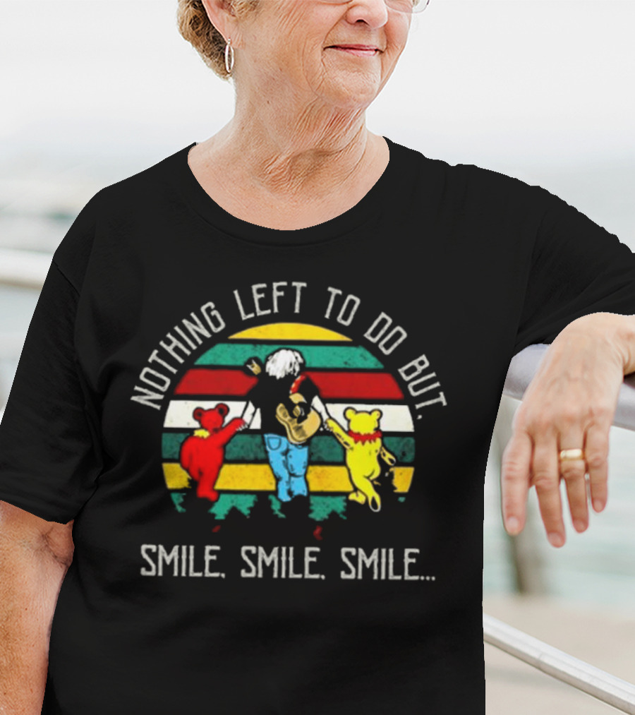 Grateful Dead Nothing Left To Do But Smile Smile Smile Vintage Bears Guitar Stripes T-Shirt