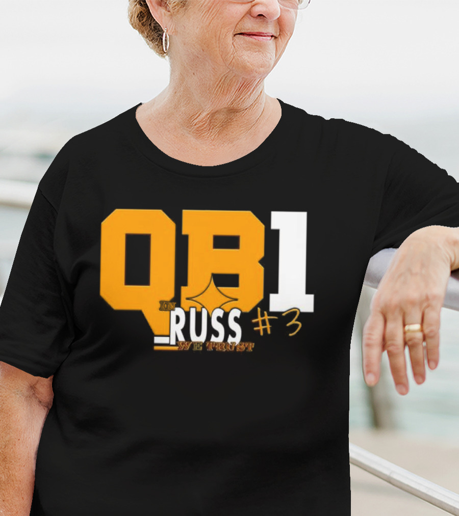 QB1 In Russ We Trust #3 Russell Wilson Pittsburgh Steelers T-Shirt