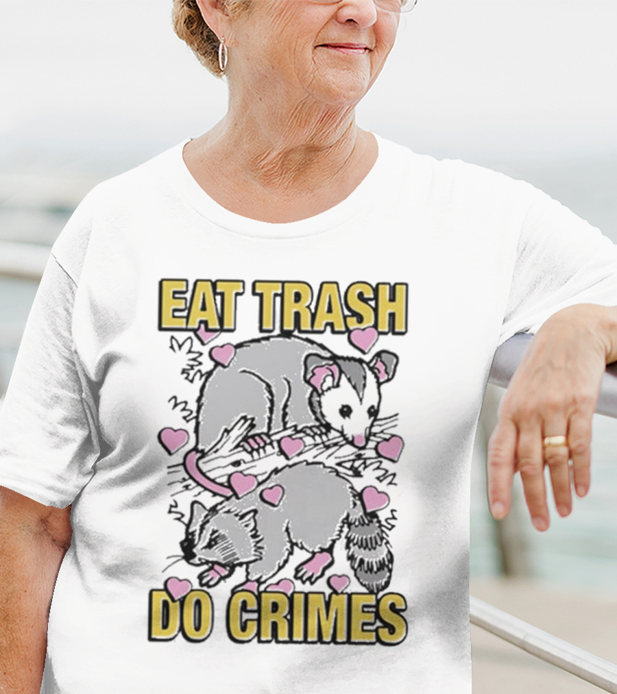 Eat Trash Do Crimes Possum And Raccoon With Pink Hearts T-Shirt