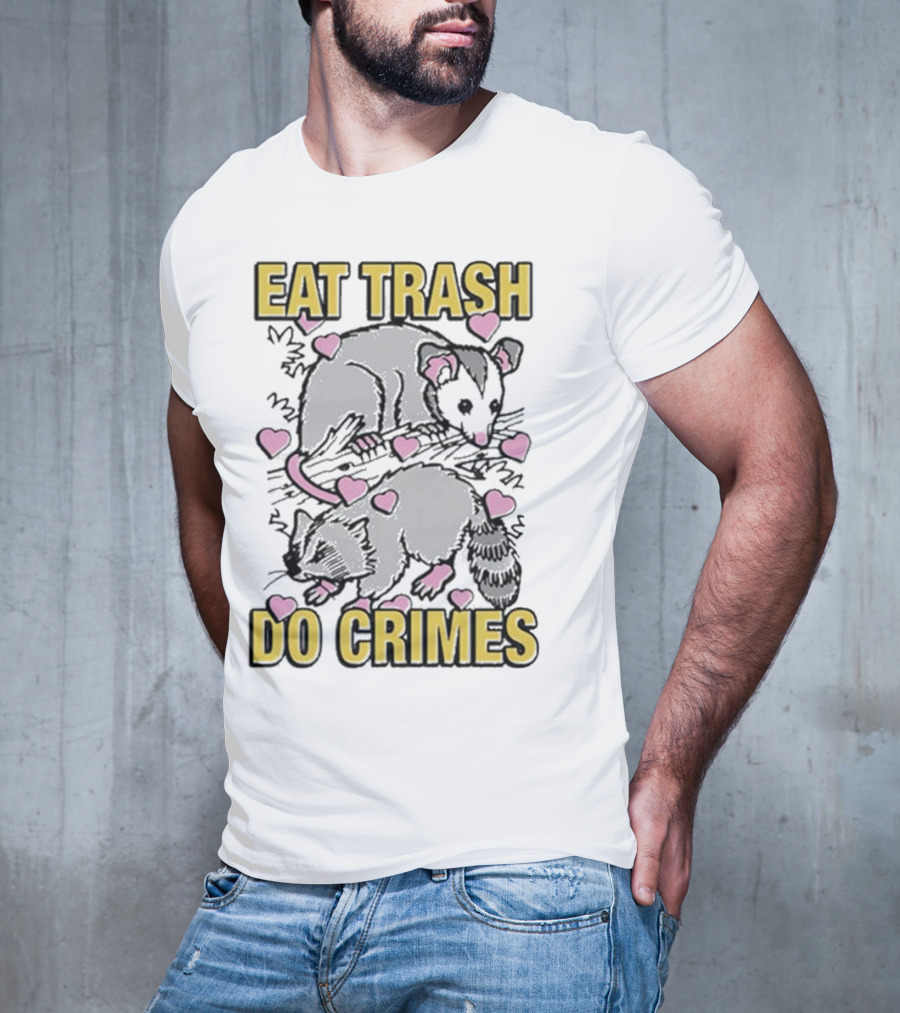 Eat Trash Do Crimes Possum And Raccoon With Pink Hearts T-Shirt
