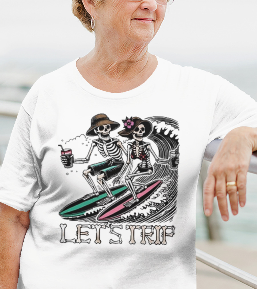 Let’s Trip Skeleton Surf Beach Vibes Retro Skeletons Surfing Waves T-Shirt