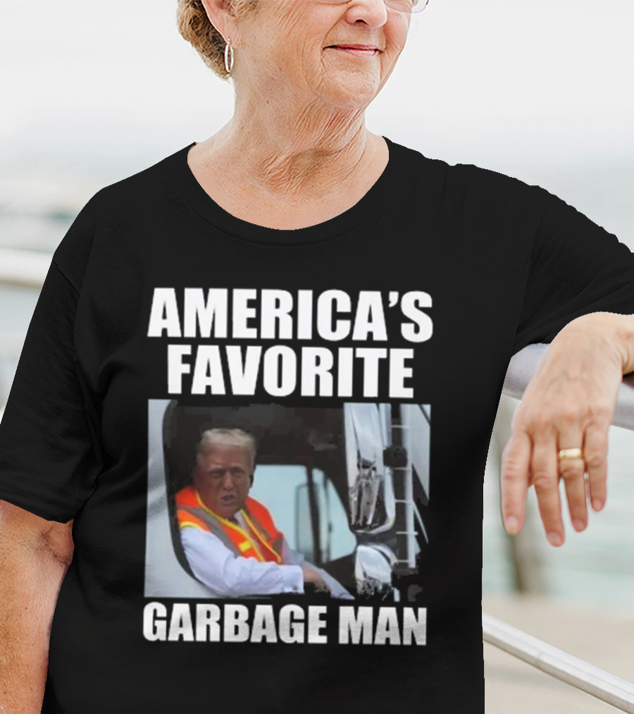 America’s Favorite Garbage Man T-Shirt
