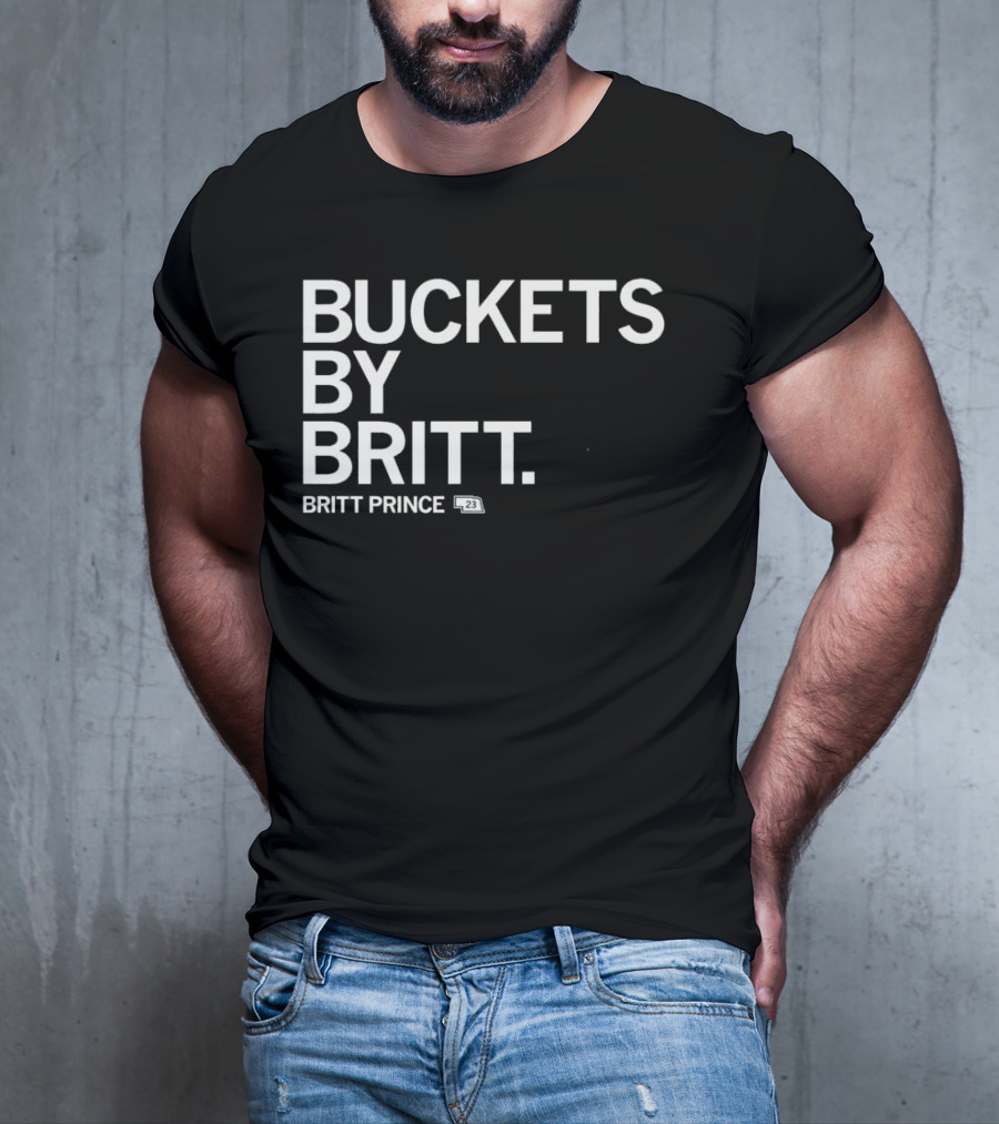 Buckets By Britt Nebraska Britt Prince 23 T-Shirt