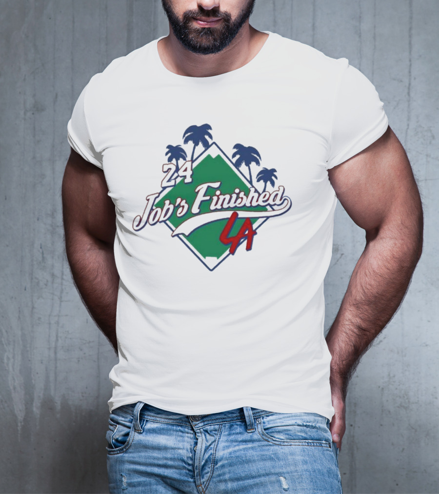 24 Job's Finished LA Dodgers Palm Trees Diamond T-Shirt