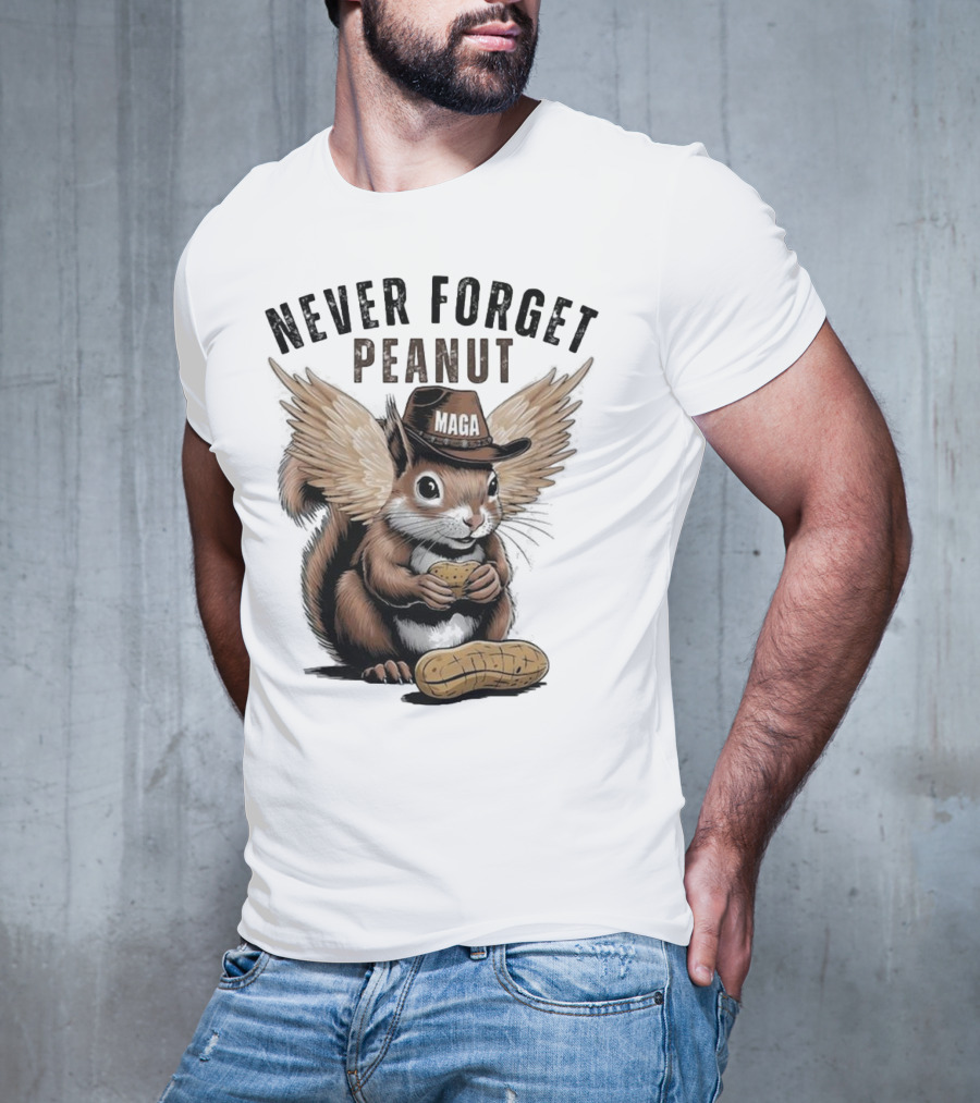 Never Forget Peanut MAGA Squirrel With Peanut T-Shirt