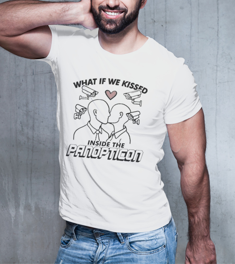 WHAT IF WE KISSED INSIDE THE PANOPTICON WITH HEART AND CAMERAS T-Shirt