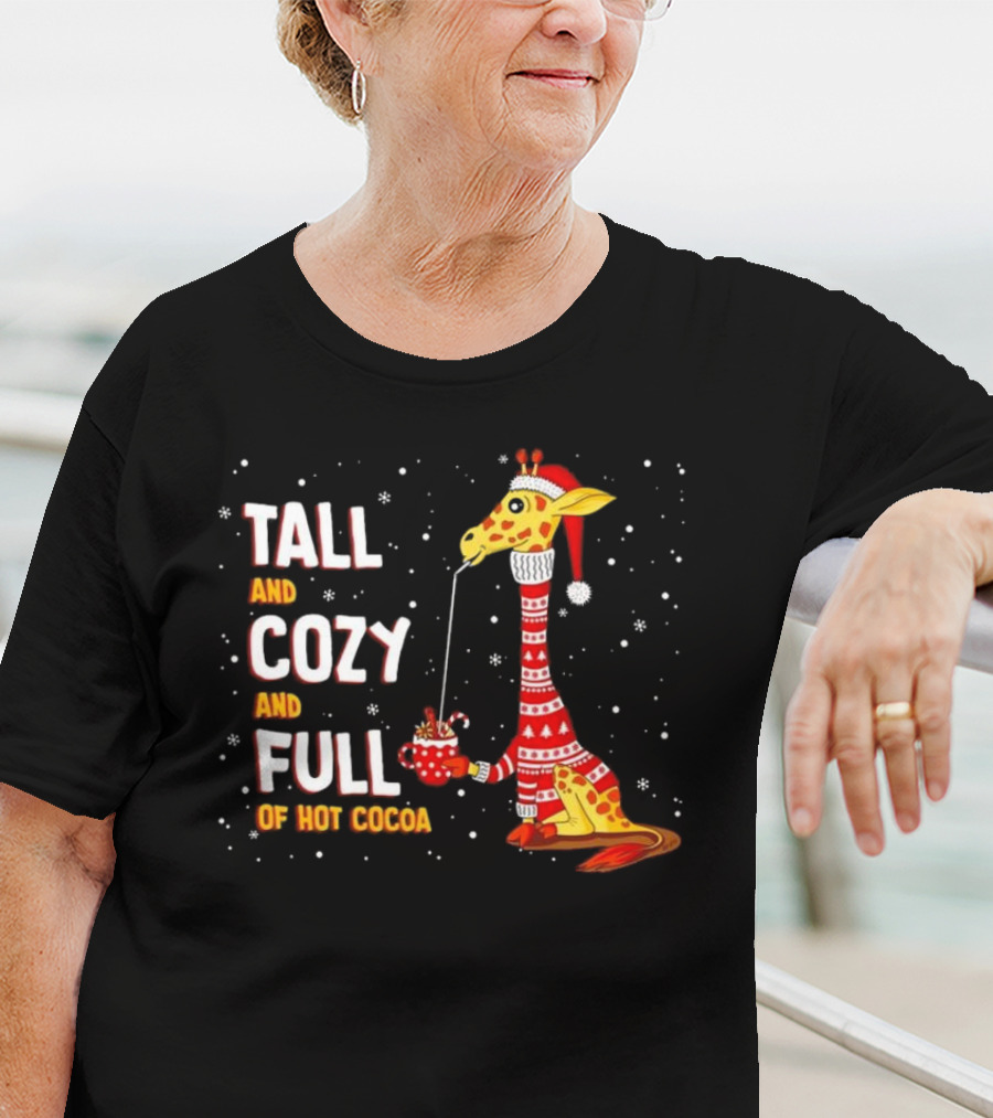 Tall And Cozy Giraffe Full Of Hot Cocoa Christmas T-Shirt