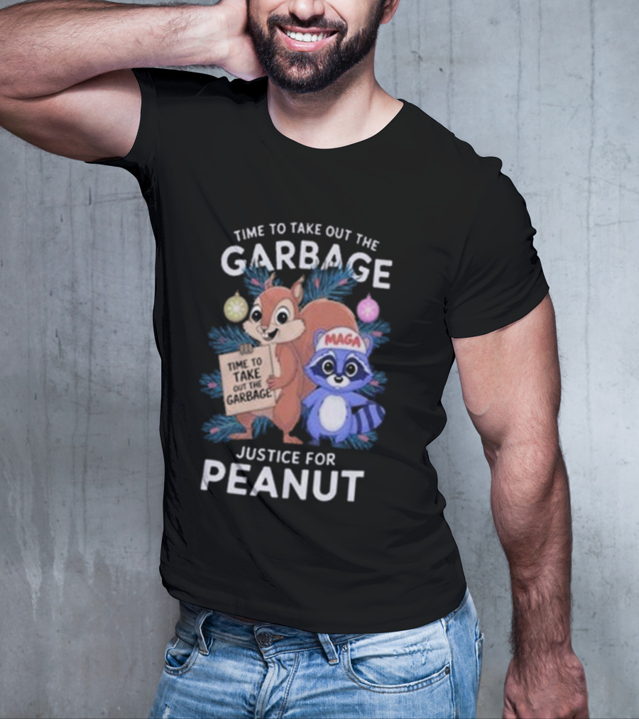 Time To Take Out The Garbage Justice For Peanut MAGA Raccoon And Squirrel T-Shirt