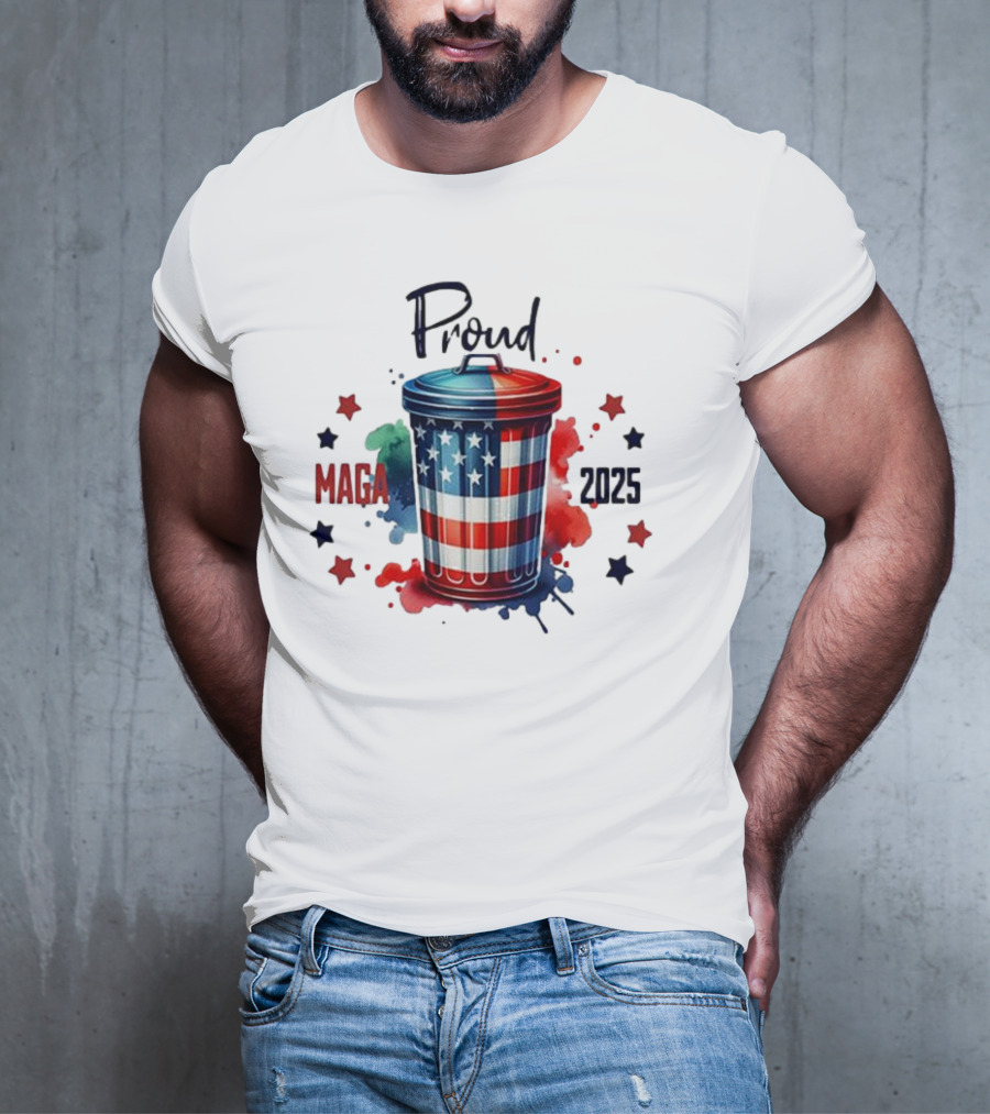 Proud MAGA 2025 Patriotic Trash Can T-Shirt