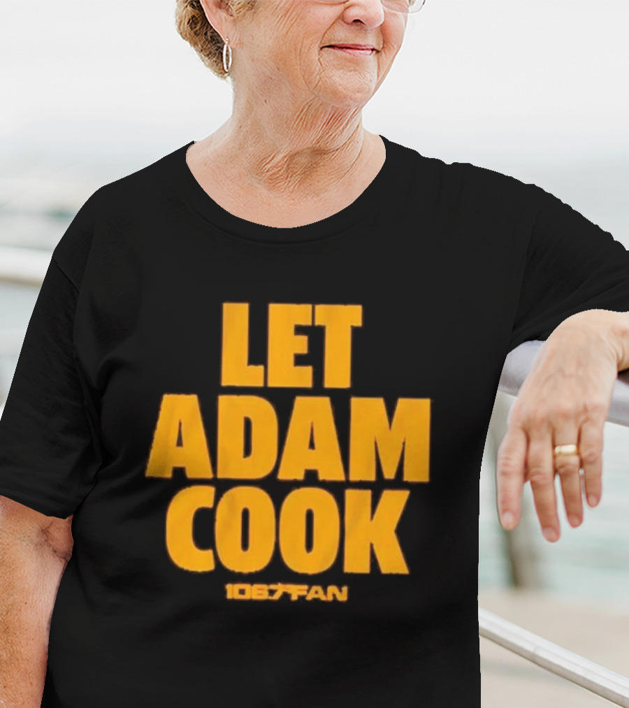 Let Adam Cook 106.7 The Fan Washington Commanders T-Shirt