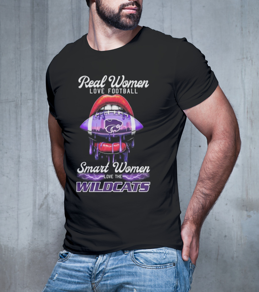 Real Women Love Football Smart Women Love The Kansas State Wildcats T-Shirt