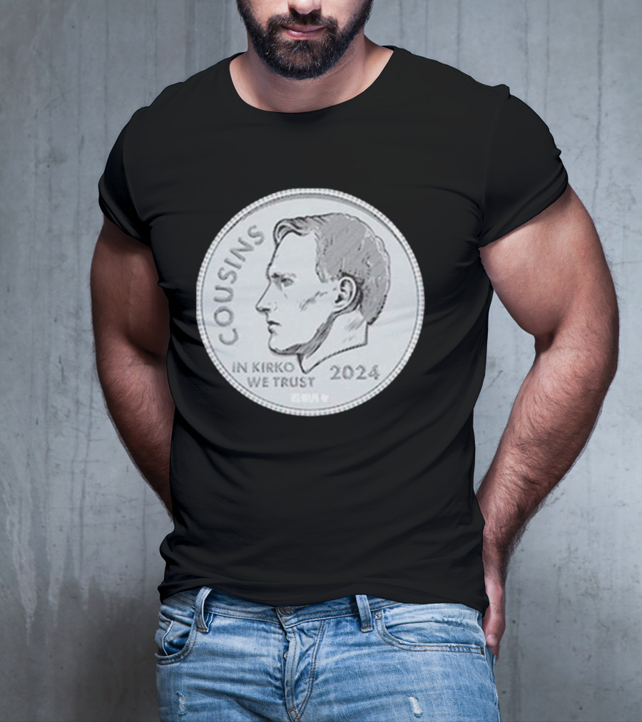Kirk Cousins In Kirko We Trust Coin T-Shirt