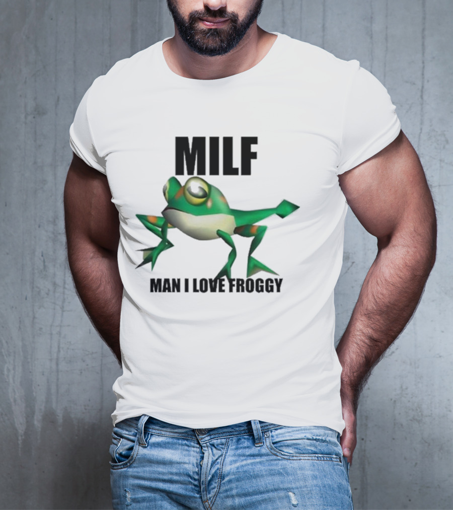 MILF Man I Love Froggy Cute Green Cartoon Frog T-Shirt