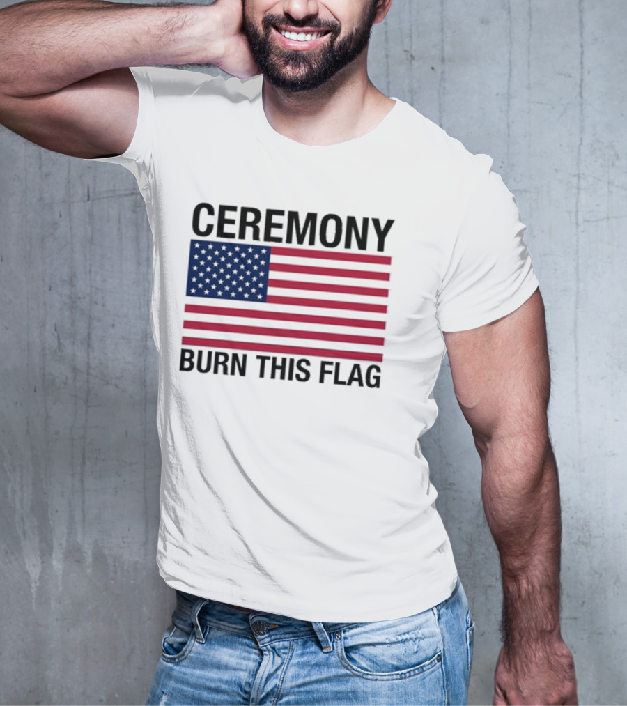 Ceremony Burn This Flag American Flag Trans Girls Be Free T-Shirt