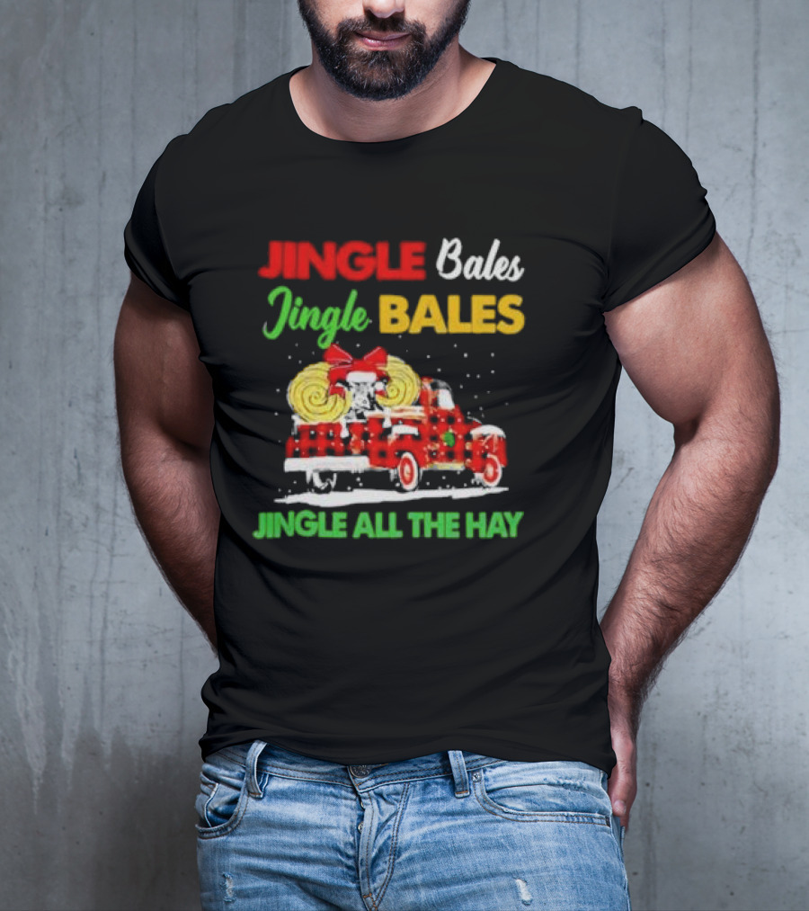 Jingle Bales Jingle Bales Jingle All The Hay With Red Plaid Truck And Christmas Hay Bales T-Shirt