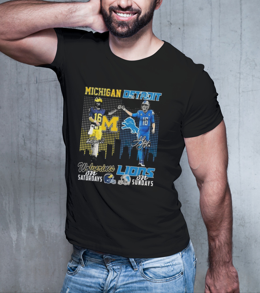 Michigan Detroit Wolverines On Saturdays Lions On Sundays T-Shirt