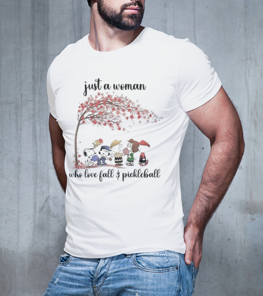 Just A Woman Who Loves Fall And Pickleball Snoopy Peanuts Charlie Brown Woodstock Linus Peppermint Patty T-Shirt