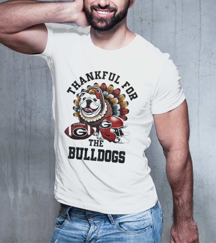 Thankful For The Bulldogs Georgia Bulldogs Football Helmet And Ball Thanksgiving T-Shirt