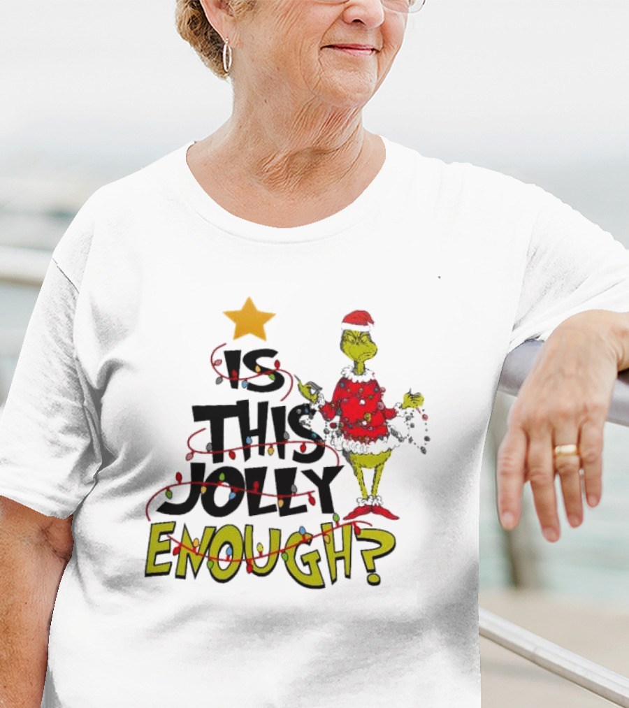 Santa Grinch Is This Jolly Enough Christmas Star Lights Holiday T-Shirt