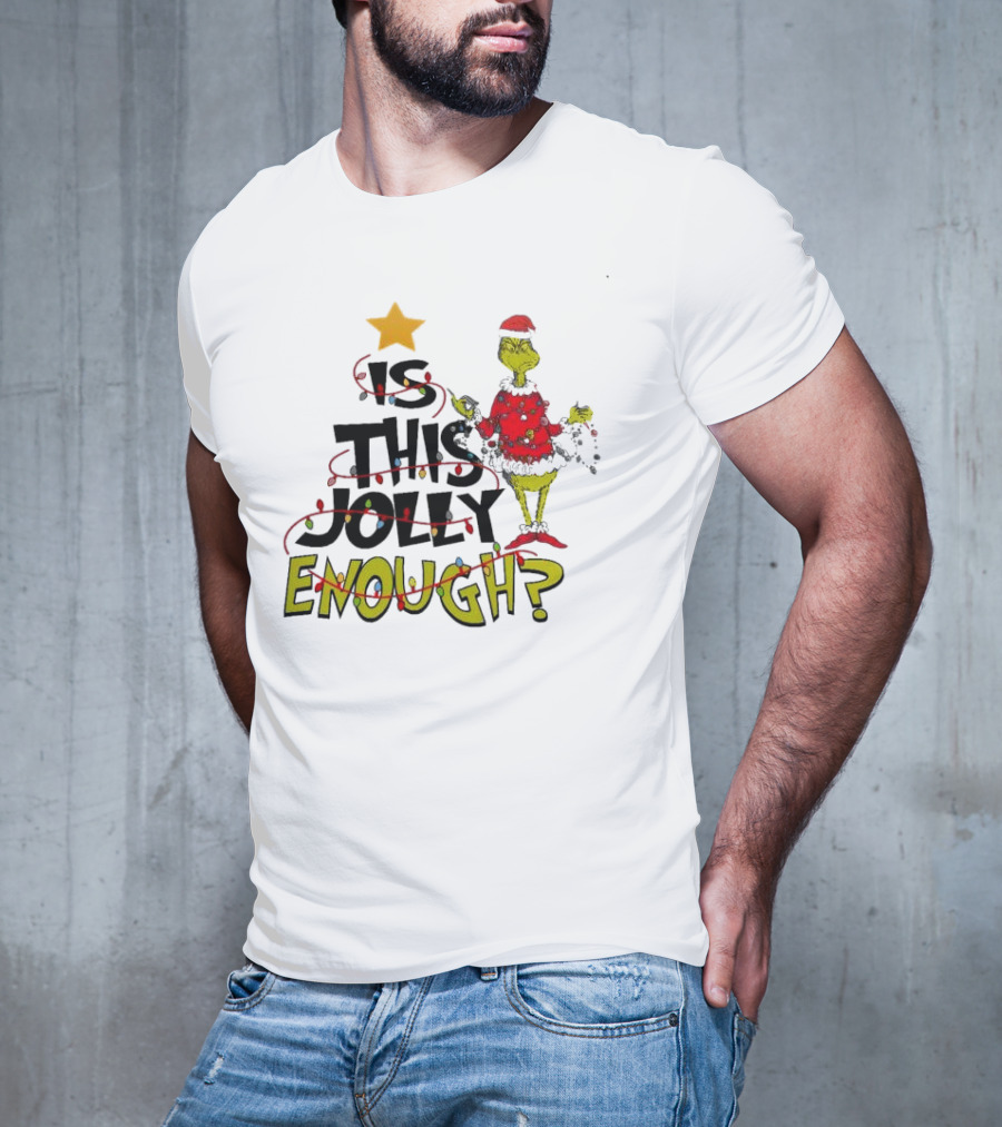 Santa Grinch Is This Jolly Enough Christmas Star Lights Holiday T-Shirt
