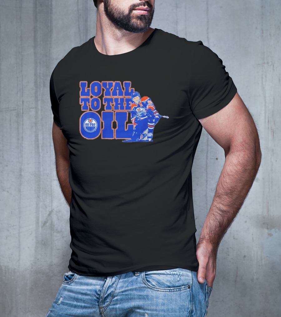 Loyal To The Oil Edmonton Oilers Leon Draisaitl T-Shirt