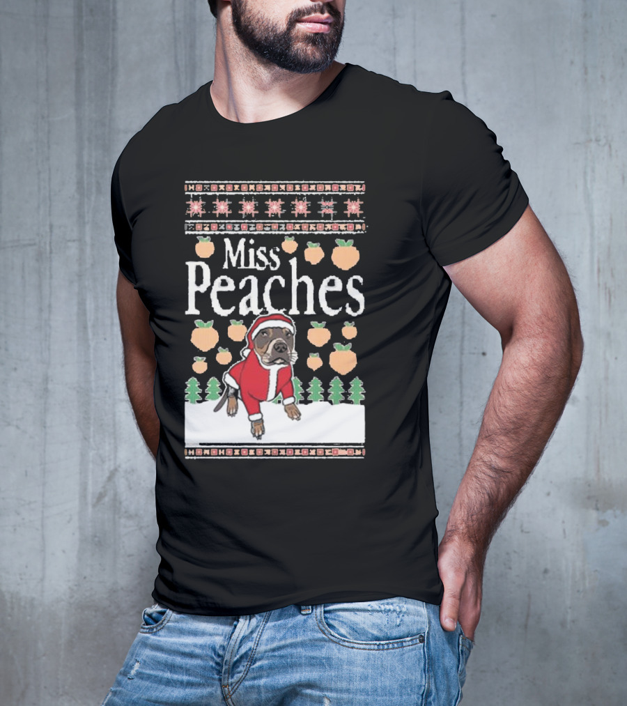 Miss Peaches Christmas Dog With Peaches And Christmas Trees T-Shirt