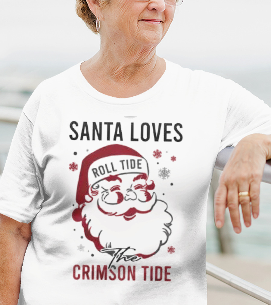 Santa Loves Roll Tide The Crimson Tide Christmas T-Shirt