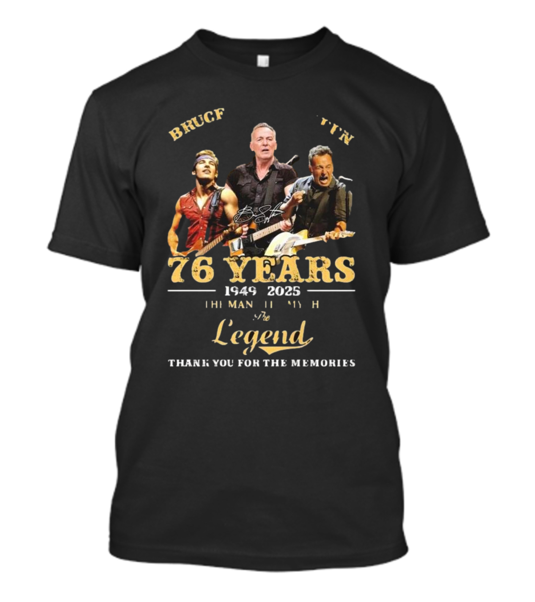 Bruce Springsteen 76 Years 1949-2025 The Man The Legend Thank You For The Memories T-Shirt