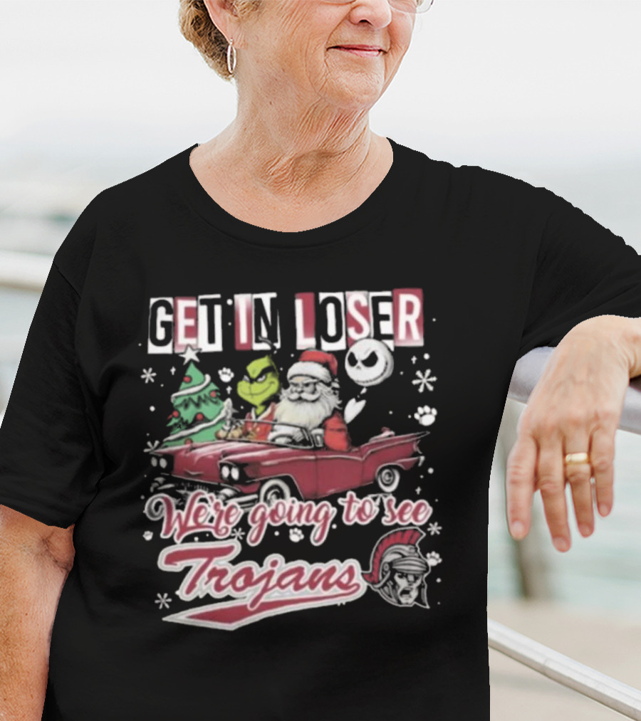 Get In Loser Santa Grinch Jack Skellington Driving Car We’re Going To See Trojans T-Shirt