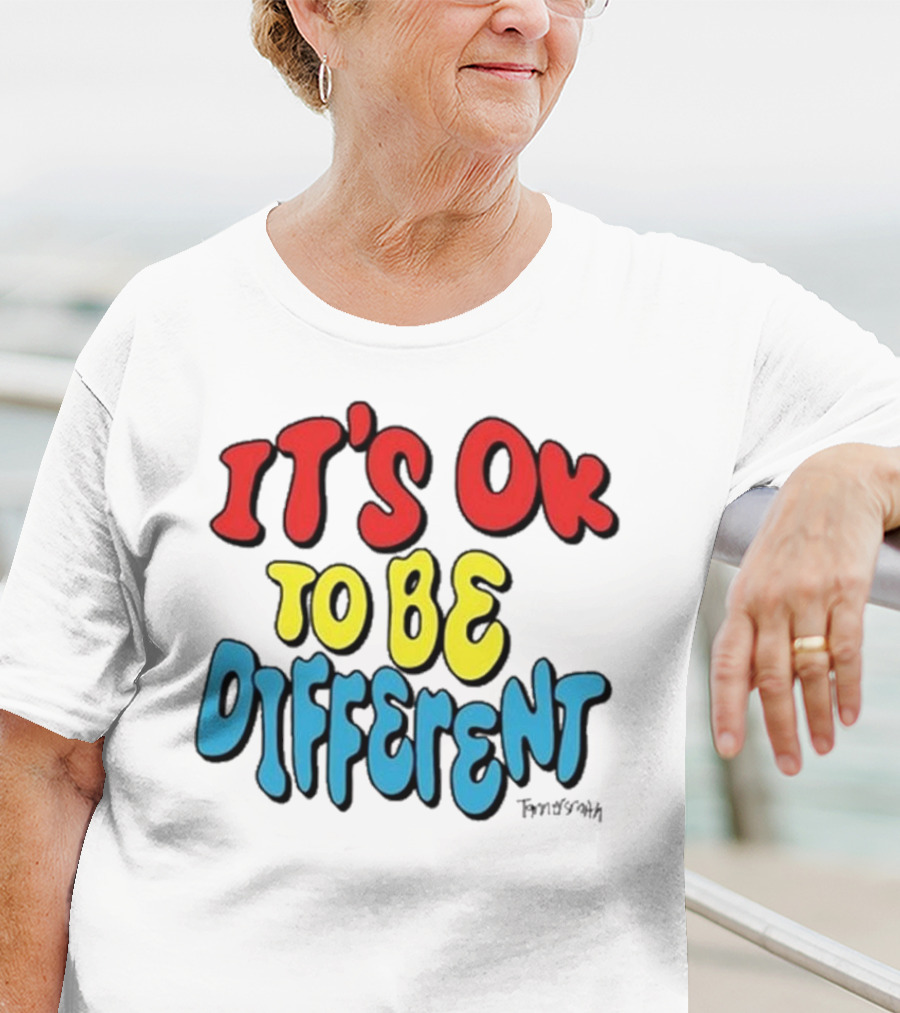 IT'S OK TO BE DIFFERENT Tanner Smith T-Shirt