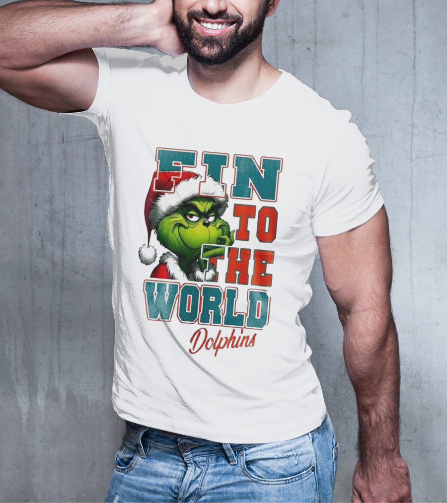 Miami Dolphins Grinch Fin To The World Christmas T-Shirt