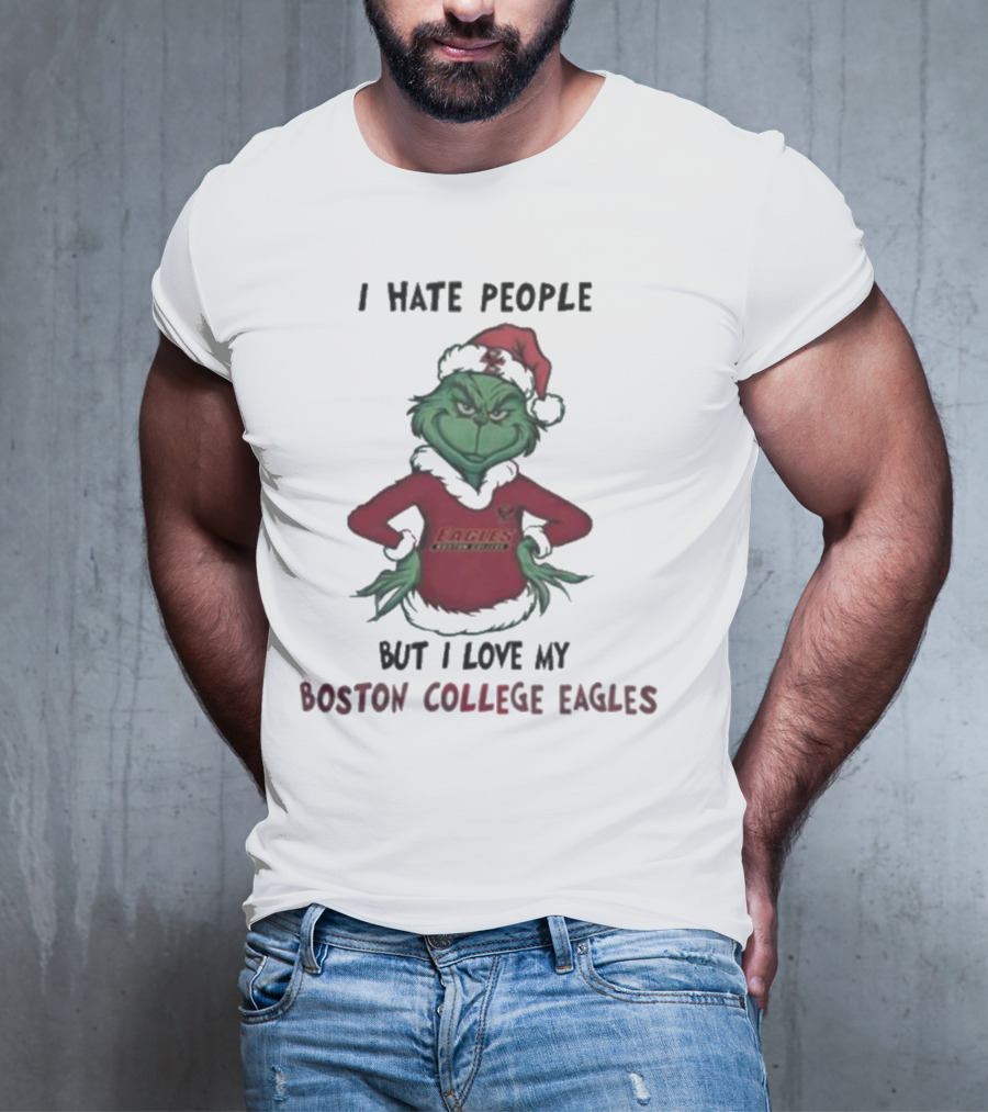 I Hate People But I Love My Boston College Eagles Grinch Christmas T-Shirt