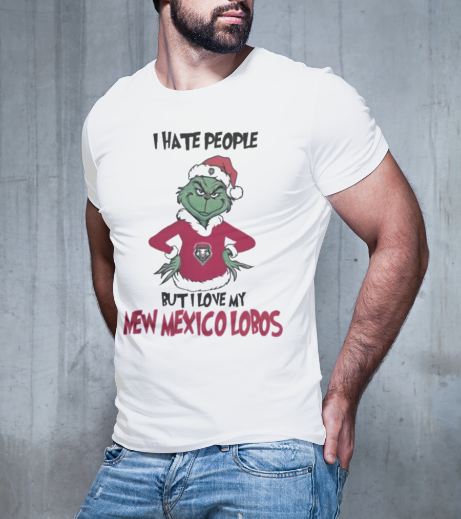 I Hate People But I Love My New Mexico Lobos Grinch Merry Christmas T-Shirt