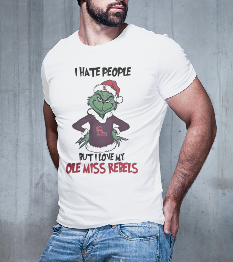 I Hate People But I Love My Ole Miss Rebels Grinch Christmas Football Fan T-Shirt