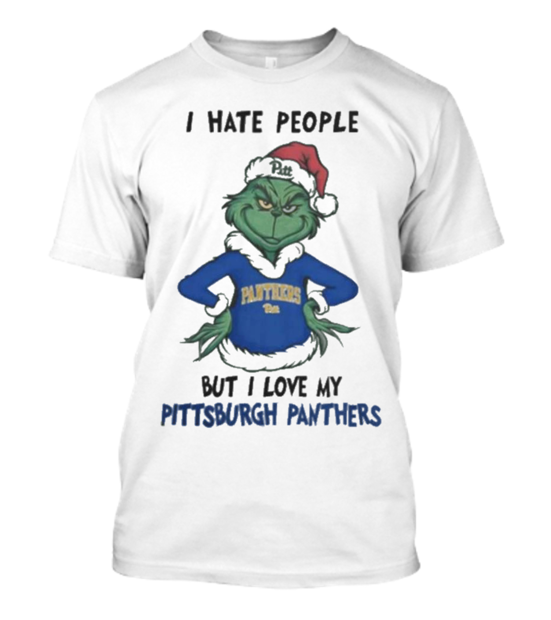 I Hate People But I Love My Pittsburgh Panthers Grinch T-Shirt