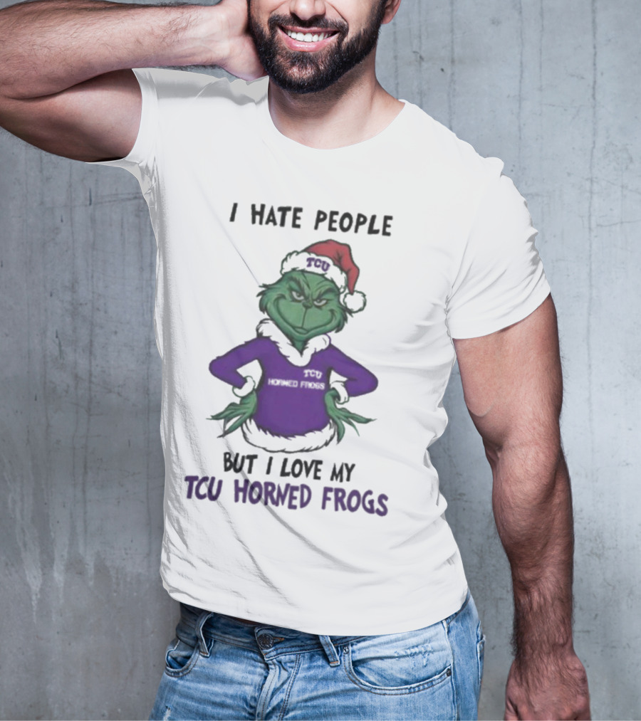 I Hate People But I Love My TCU Horned Frogs Grinch Santa Hat Merry Christmas T-Shirt