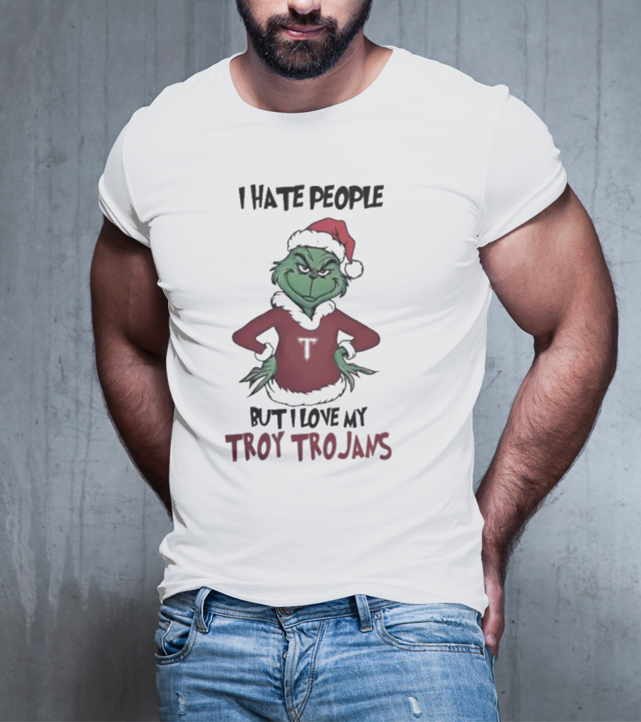 I Hate People But I Love My Troy Trojans Grinch Christmas T-Shirt
