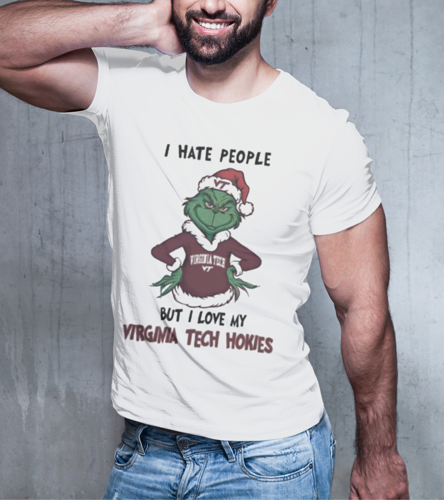 I Hate People But I Love My Virginia Tech Hokies Grinch Xmas T-Shirt