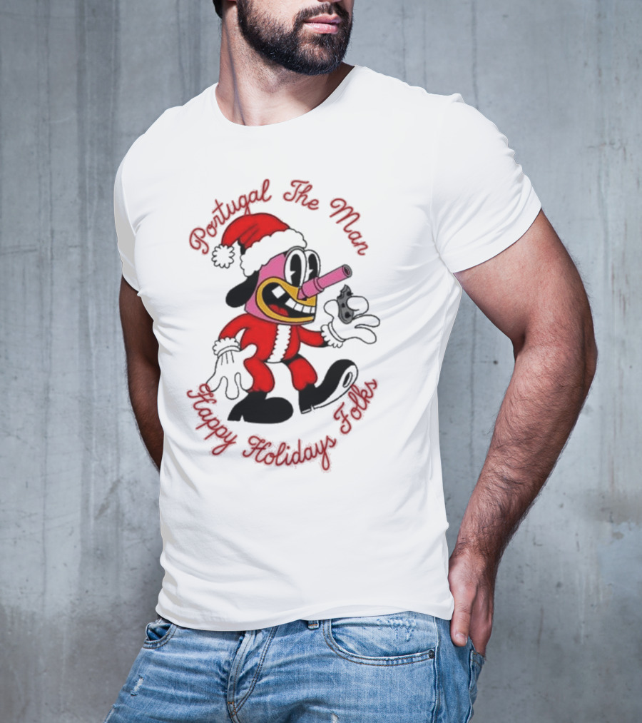 Portugal The Man Happy Holidays Folks Santa Character Act Now T-Shirt