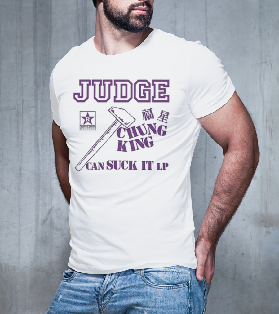 Judge Chung King Can Suck It LP Revelation Records Hammer Star T-Shirt