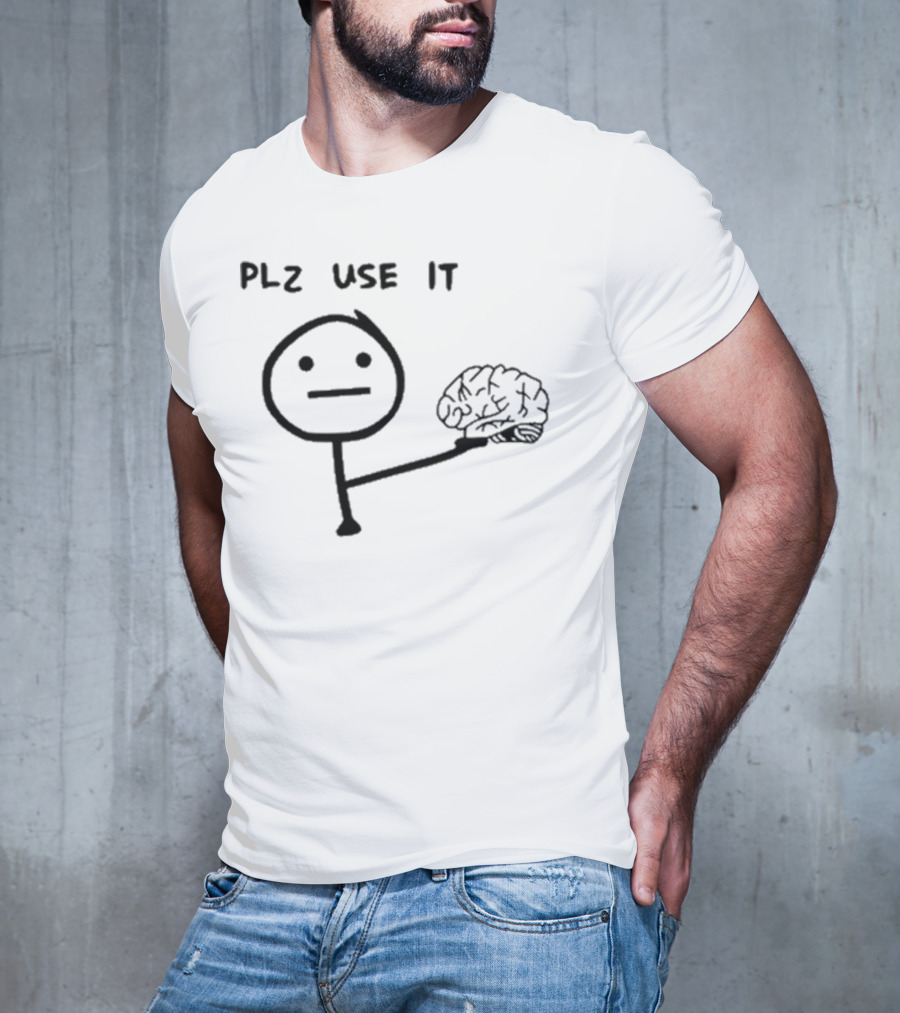 N’wa Maringa Plz Use It Brain Stick Figure Holding Brain T-Shirt