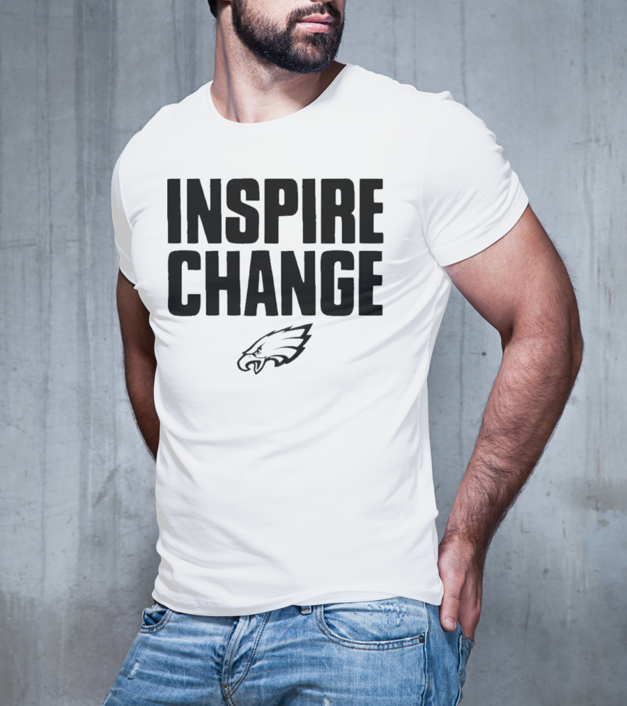 Philadelphia Eagles Inspire Change T-Shirt