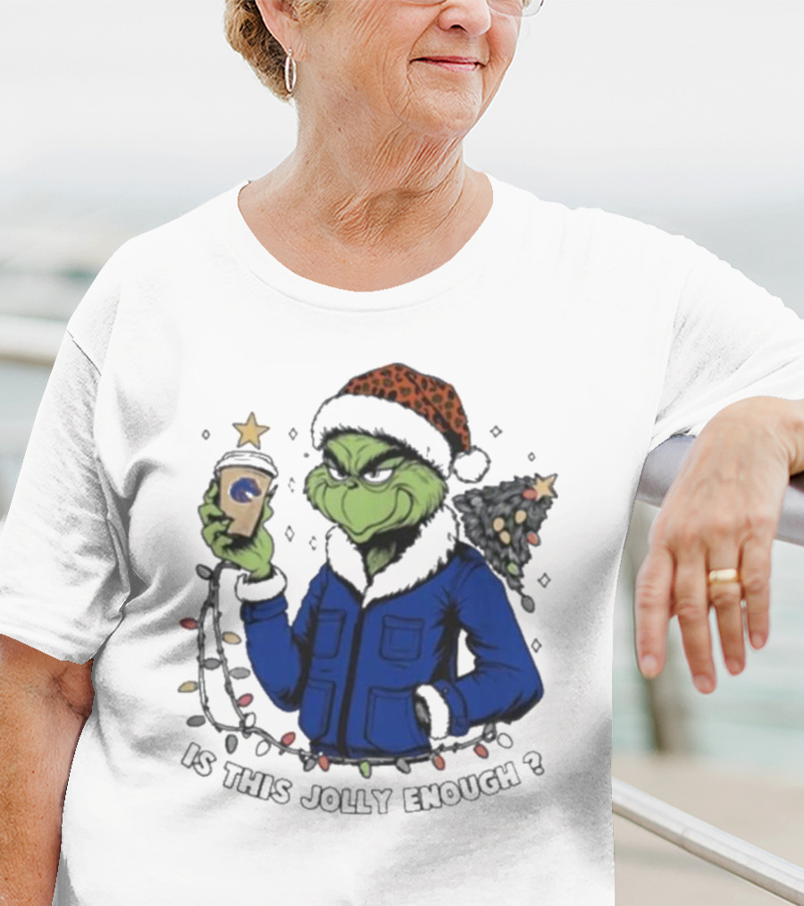 Boise State Broncos Santa Grinch Is This Jolly Enough Merry Christmas T-Shirt