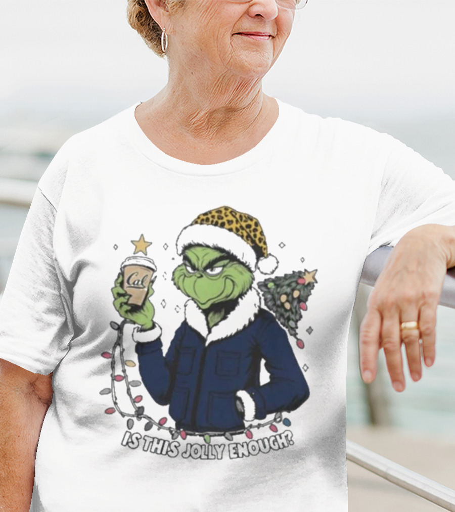California Golden Bears X Grinch Is This Jolly Enough Merry Christmas T-Shirt